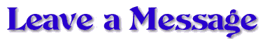 Leave a Message